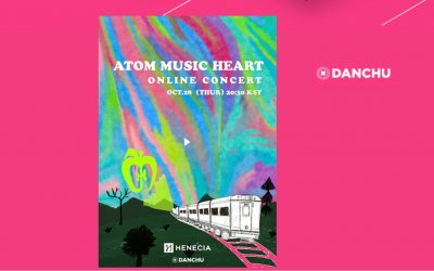 HENECIA artists : ATOM MUSIC HEART Online concert