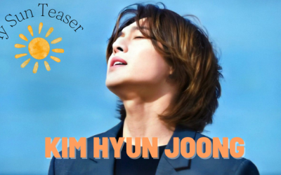 Kim Hyun Joong : second teaser MY SUN 🌞 Five CD to win !