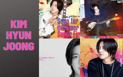 Kim Hyun Joong – New Single “Song For a Dreamer & Super Fire”
