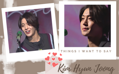 Kim Hyun Joong : “Things I want to say” / The Concert of the things we wanted to hear !
