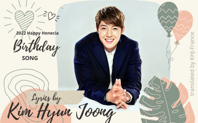 Kim Hyun Joong : Lyrics of the birthday song 2022