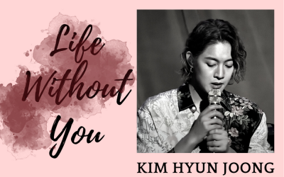 Kim Hyun Joong : Life Without You