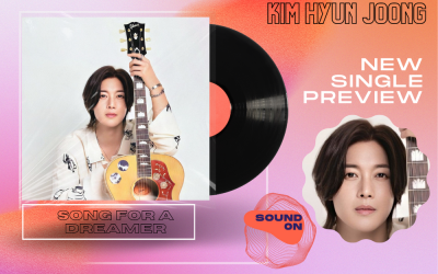 KIM HYUN JOONG : single SONG FOR A DREAMER on pre-sale from today