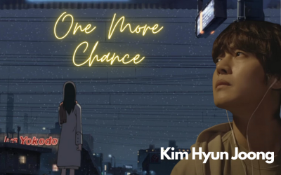 (D+8) Kim Hyun Joong : One More Time, One More chance…